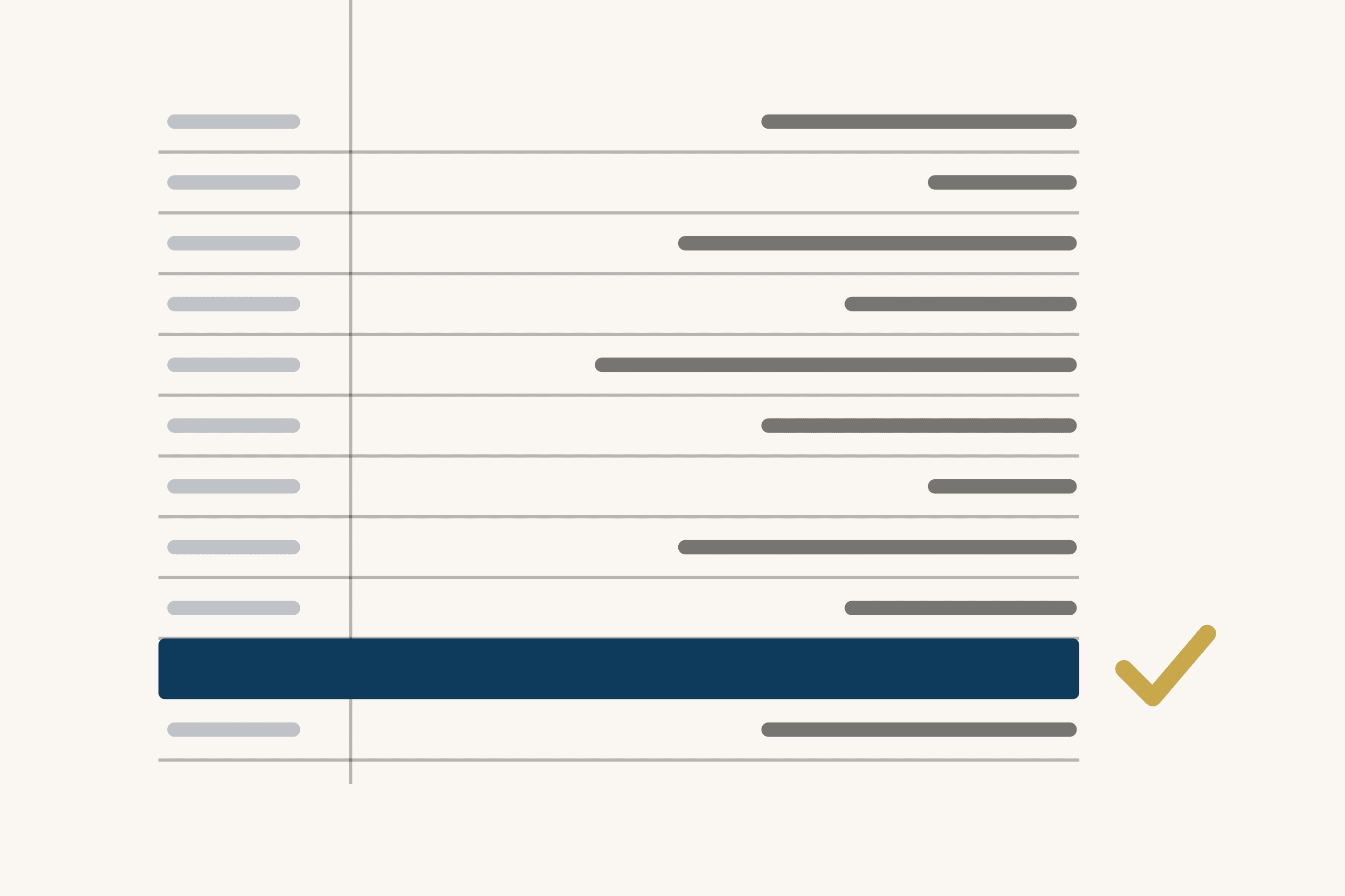 Eleven ruled rows on a cream ground, like the lines of a ledger, each with a short grey entry on the left and a dark grey bar on the right. The tenth row is filled solid dark blue, and beside it, outside the ledger, sits a gold tick.
